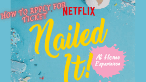 Nailed It 2024 Application Audition Spoiler Netflix: How to Be on Nailed it